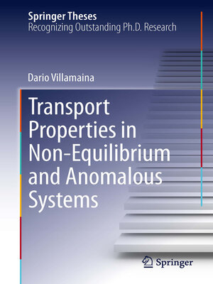 cover image of Transport Properties in Non-Equilibrium and Anomalous Systems
